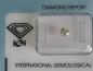 Preview: Diamant im Brillantschliff 0.34 ct / I1/ L / VG / VG / G / mit IGI Report