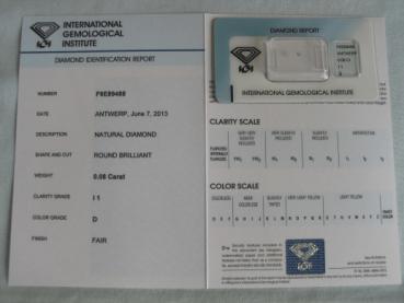 Preview: Diamant im Brillantschliff 0.08 ct / I1 / D / Fair / mit IGI Report