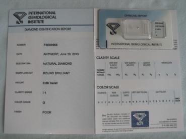 Preview: Diamant im Brillantschliff 0.06 ct / I1 / G / Poor / mit IGI Report