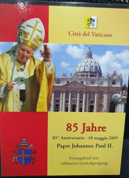 Papst Johannes Paul II - 85 Jahre - Festtagsbrief mit exclusiver Gedenkprägung, Reppa im Folder